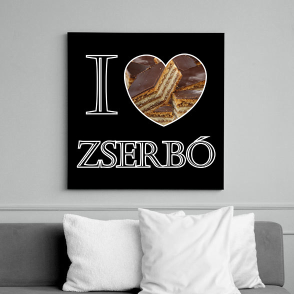 I love zserbó-Vászonkép