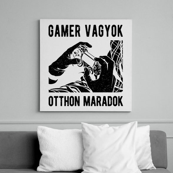 Gamer vagyok, otthon maradok-Vászonkép