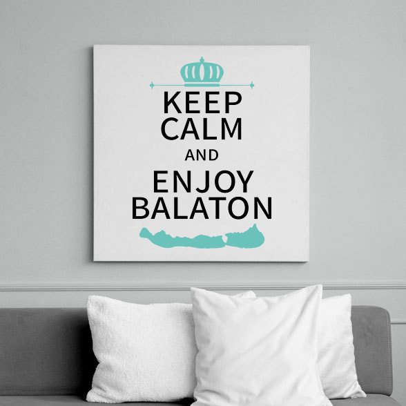 Keep Calm and Enjoy Balaton-Vászonkép