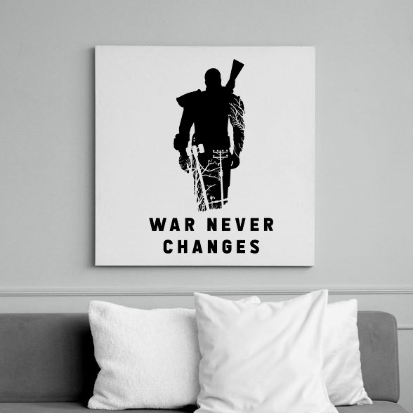 War Never Changes - Fallout - Fekete-Vászonkép