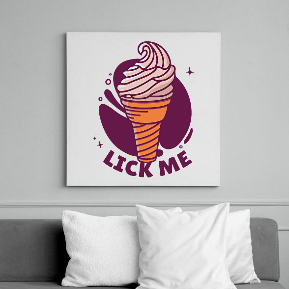 Lick me -Vászonkép