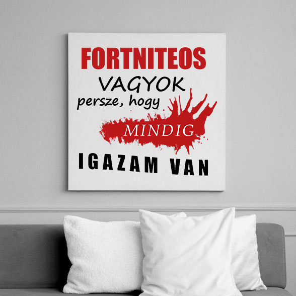 Fortniteos vagyok...-Vászonkép