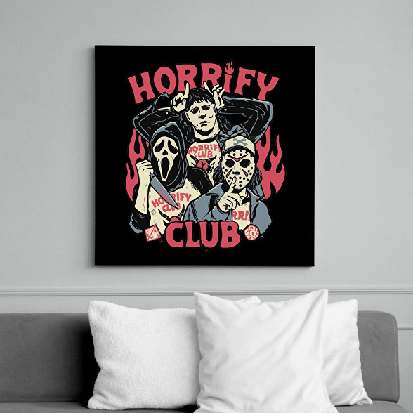 Horrify Club-Vászonkép