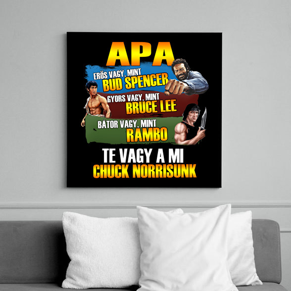 Apa a mi Chuck Norrisunk-Vászonkép