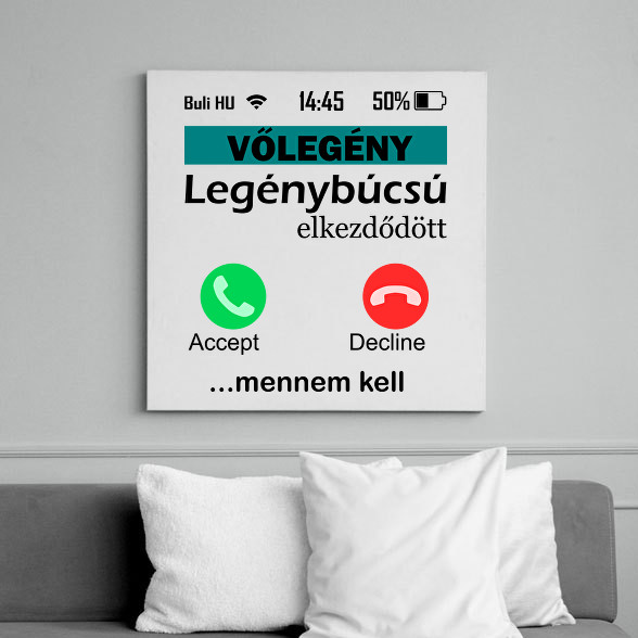 legénybúcsú telefonos vőlegény-Vászonkép