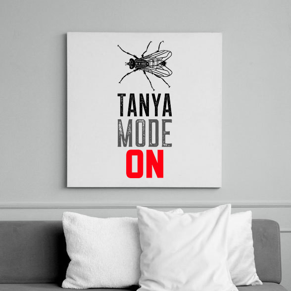 TANYA MODE ON-Vászonkép