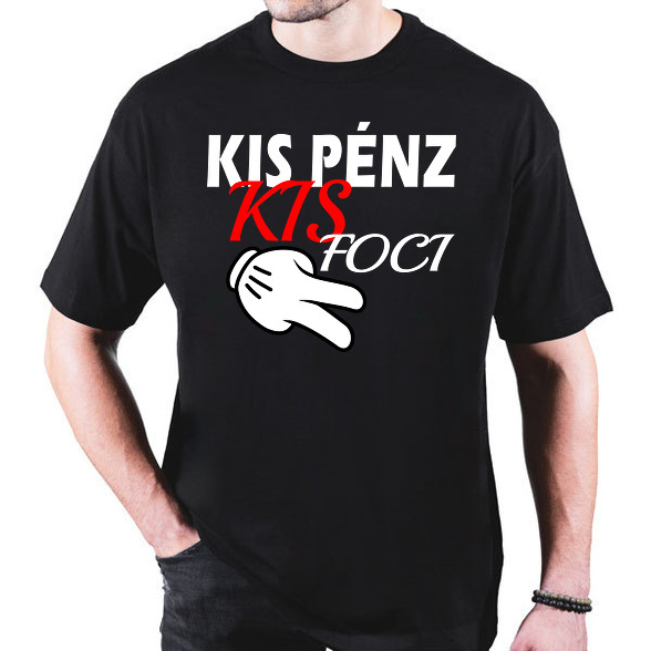 Kis Pénz...-Oversized póló