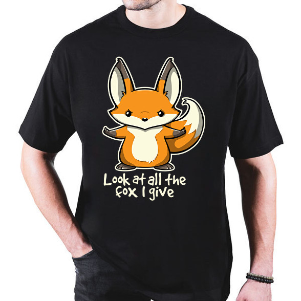 Look At All The Fox I Give-Oversized póló