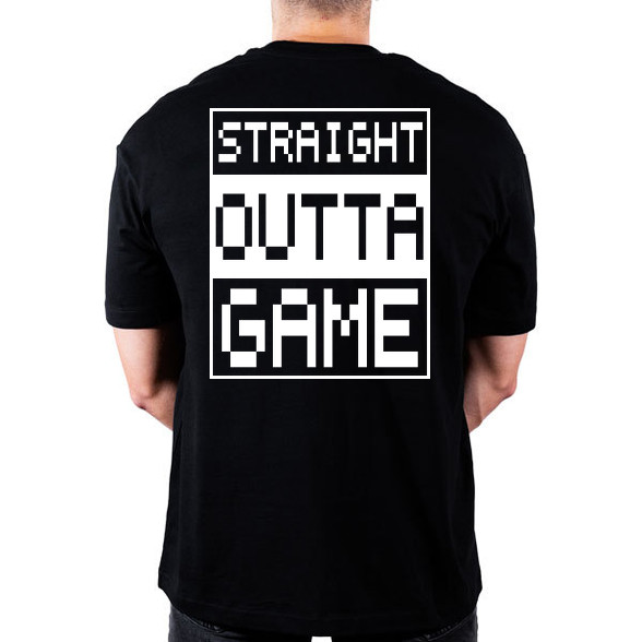 Straight outta Game-Oversized póló