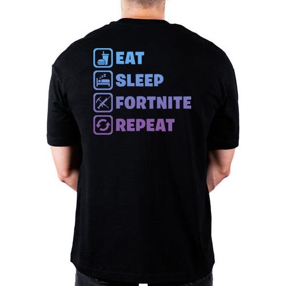 Eat-Sleep-Fortnite-Repeat-Oversized póló