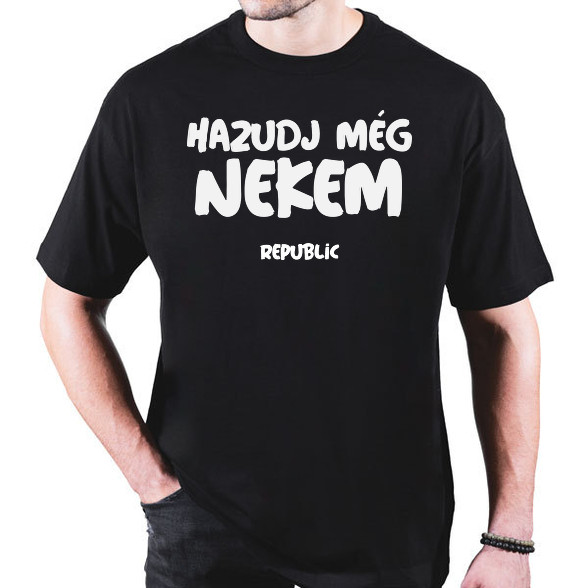 HAZUDJ MÉG NEKEM-Oversized póló