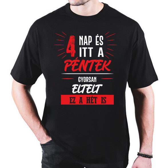 4 nap és itt a péntek - fehér-Oversized póló