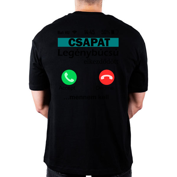 legénybúcsú telefonos csapat-Oversized póló