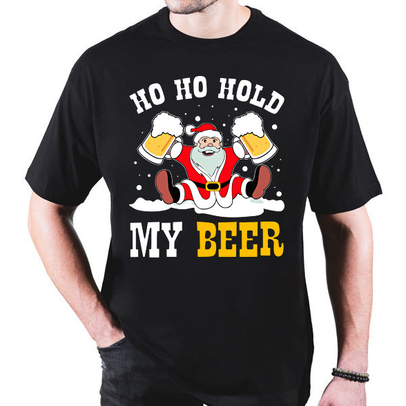 Ho Ho Hold my Beer-Oversized póló