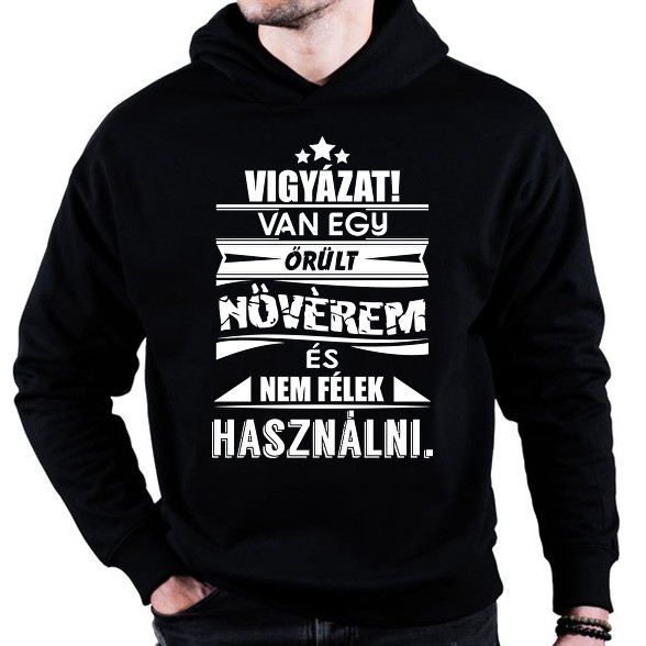 Van egy őrült nővérem és...-Oversized kapucnis pulóver