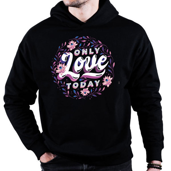  Valentin nap - Only love today-Oversized kapucnis pulóver