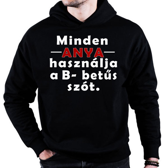 Anyák és a B betűs szó-Oversized kapucnis pulóver